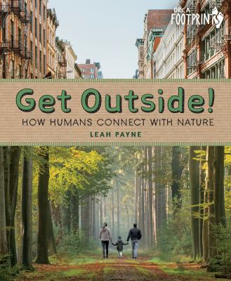 Get outside! : how humans connect with nature Book cover