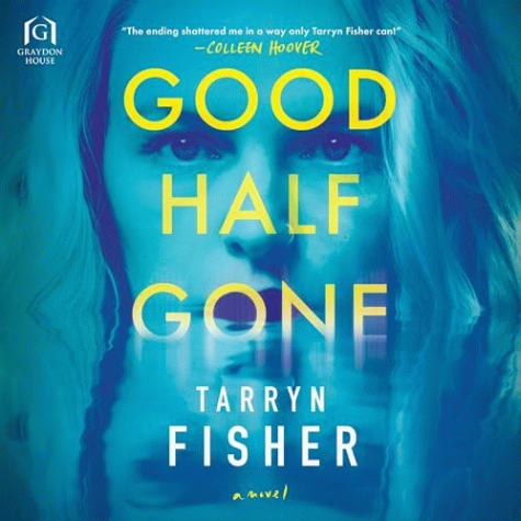 Good half gone Book cover